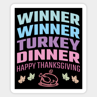 Winner Winner Turkey Dinner Sticker